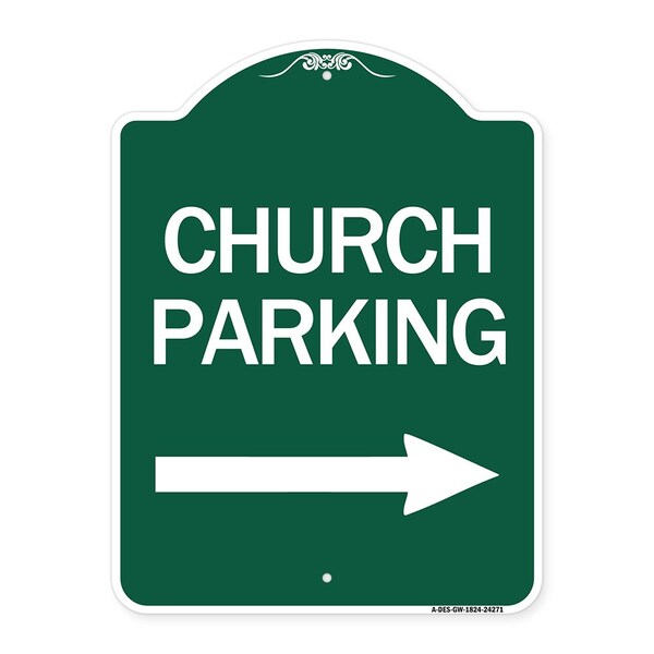 Church Parking With Right Arrow, Green & White Aluminum Architectural Sign, 18" x 24", GW-1824-24271